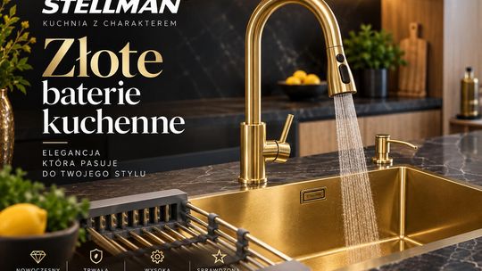 Baterie kuchenne złote STELLMAN® – kiedy złoto w kuchni naprawdę ma sens?