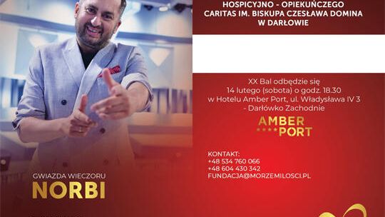 Darłowo: 14 lutego - Jubileuszowy XX Bal Charytatywny na rzecz hospicjum w Darłowie Darłowo: 14 lutego - Jubileuszowy XX Bal Charytatywny na rzecz hospicjum w Darłowie