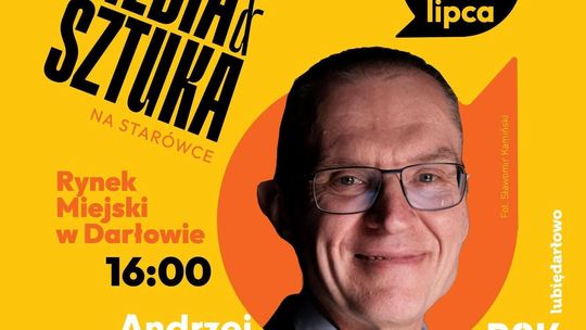 Darłowo: inauguracja Festiwalu Media i Sztuka, spotkanie z Andrzejem Poczobutem, koncert Elżbiety Adamiak i spektakl Teatru Antrakt