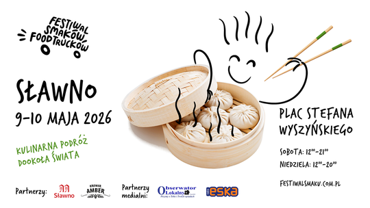 Festiwal Smaków Food Trucków 9 i 10 maja w Sławnie!