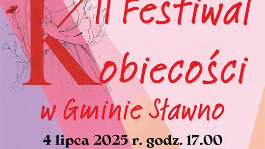 II Festiwal Kobiecości w Gminie Sławno