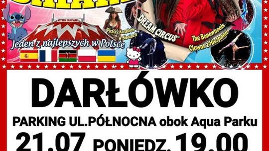 Największy ,,Dream Circus'' w Darłówku !