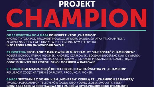 Od dzisiaj Miasto Darłowo zaprasza i prezentuje projekt:  „CHAMPION”