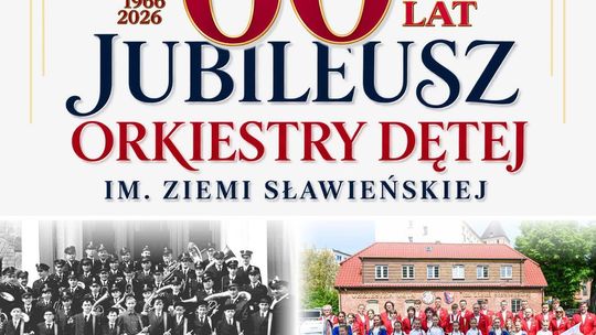 Jubileuszowy koncert już dzisiaj. Orkiestra świętuje 60-lecie Orkiestry Dętej im. Ziemi Sławieńskiej.