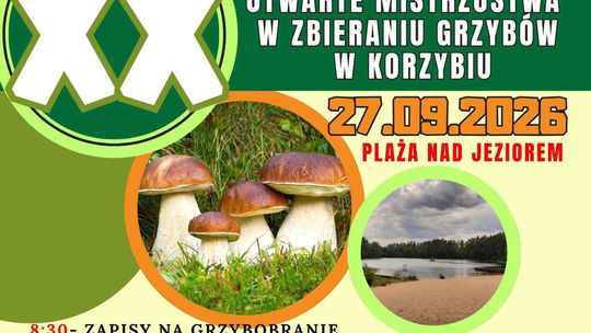 Otwarte Mistrzostwa w Zbieraniu Grzybów w Korzybiu