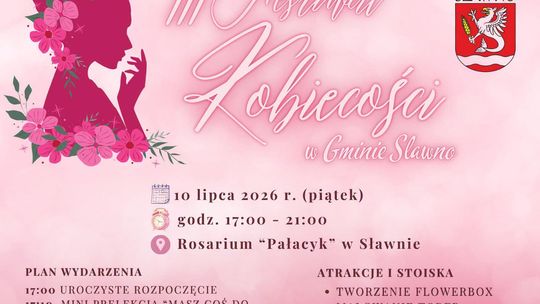 Sławno: Już za moment rozpocznie się Festiwal Kobiecości przy UG Sławno