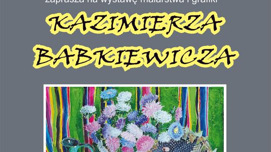 W Koszalinie otwarcie wystawy malarstwa i grafiki Kazimierza Babkiewicza.
