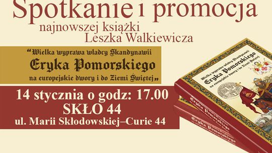 Zapraszamy na promocję najnowszej książki Leszka Walkiewicza