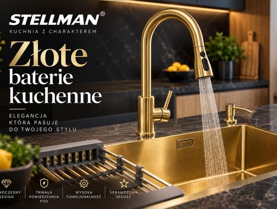 Baterie kuchenne złote STELLMAN® – kiedy złoto w kuchni naprawdę ma sens?