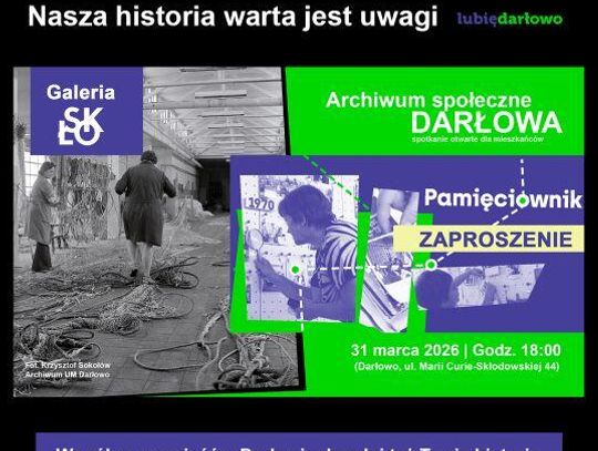 Darłowo - projekt Pamięciownik i archiwum społeczne