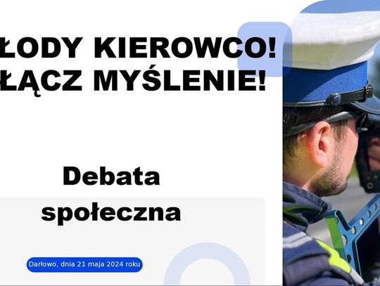 "Młody kierowco! Włącz myślenie"- debata-społeczna