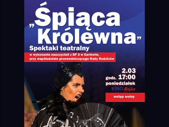 Nasi na scenie - spektakl "Śpiąca Królewna" w wykonaniu nauczycieli SP3 Darłowo - już 2 marca w Kinie Bajka