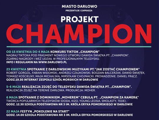 Od dzisiaj Miasto Darłowo zaprasza i prezentuje projekt:  „CHAMPION”