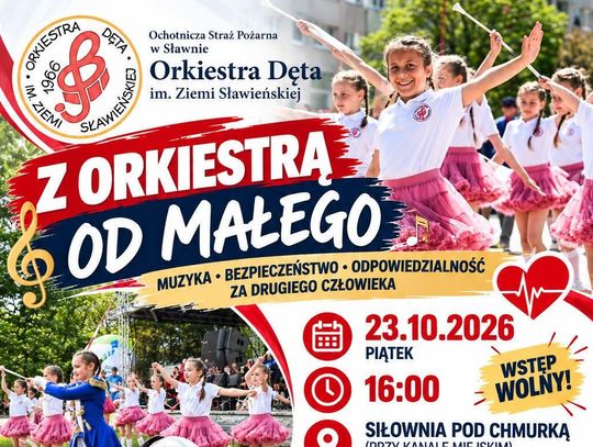 Orkiestra Dęta im. Ziemi Sławieńskiej zaprasza: otwarta próba mażoretek, pierwsza pomoc i bezpieczeństwo w praktyce