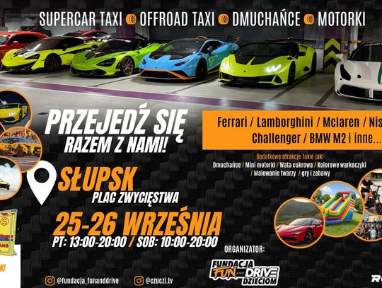 Przejedź się razem z nami! Spełnij marzenia z Fundacja FunAndDrive Dzieciom!