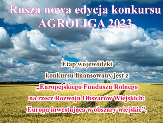 Rusza nowa edycja konkursu AGROLIGA 2023