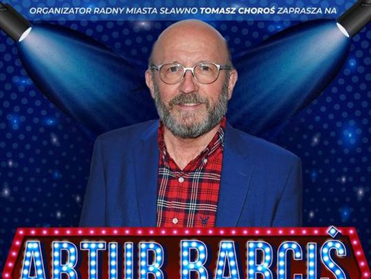 Sławno:  „Mieszkańcy dla zdolnej młodzieży” - Artur Barciś Show