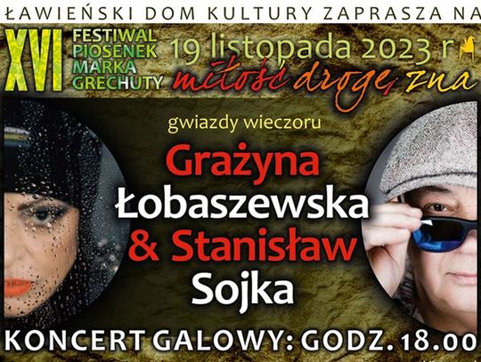 Sławno: XVI Festiwal Piosenek Marka Grechuty „Miłość drogę zna”