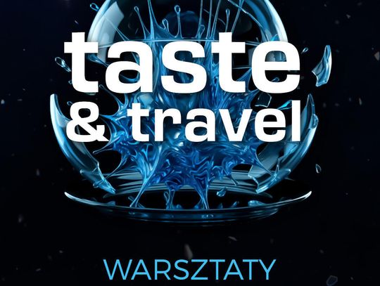 Taste&Travel – edycja II