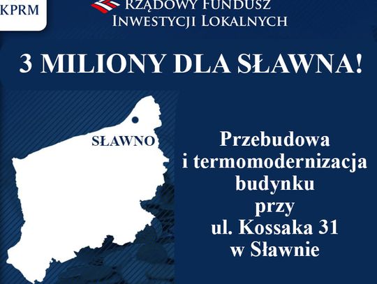 Trzy miliony dla Miasta Sławna w ramach Rządowego Funduszu Inwestycji Lokalnych