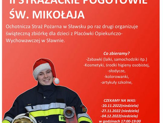 Ty też możesz przyłączyć się do II Strażackiego Pogotowia Świętego Mikołaja  !