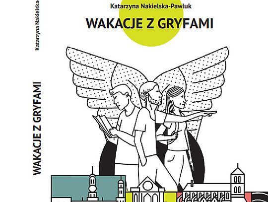 „Wakacje z Gryfami”, czyli niezwykła podróż po Pomorzu Zachodnim i dużo dalej