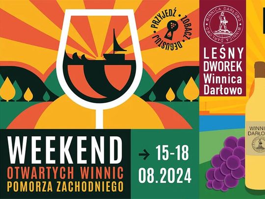 Weekend Otwartych Winnic Pomorza Zachodniego