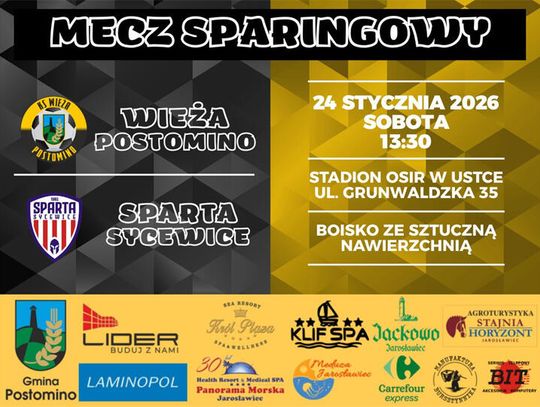 Wieża Postomino — Sparta Sycewice: pierwszy sparing 24 stycznia w Ustce