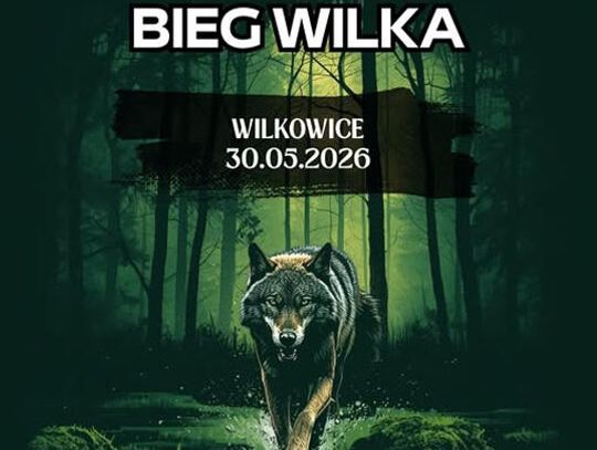 Wilkowice: IV Katorżniczy Bieg Wilka – czy podejmiesz wyzwanie?