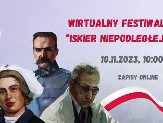 Wirtualny Festiwal „Iskier Niepodległej” 10 listopada 2023
