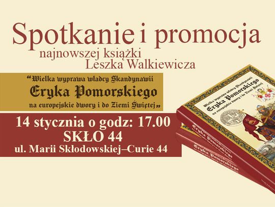 Zapraszamy na promocję najnowszej książki Leszka Walkiewicza