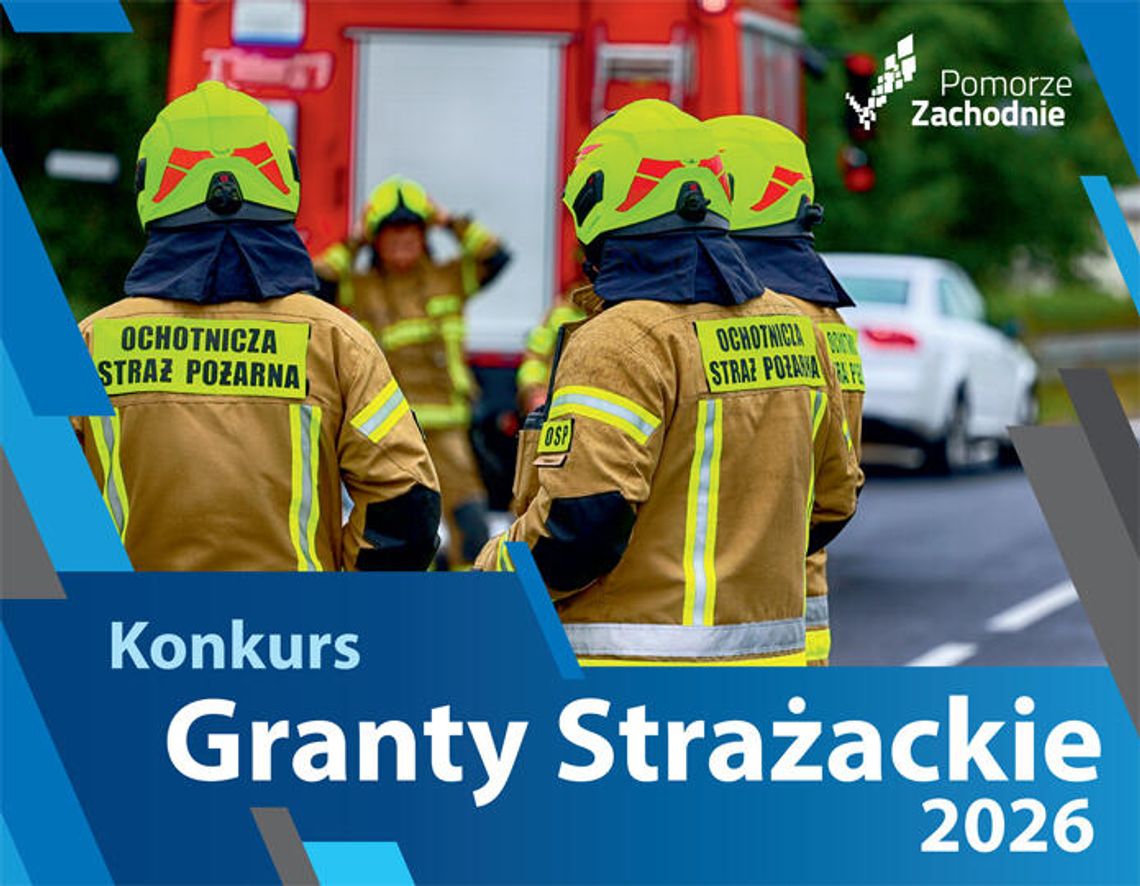 „Granty Strażackie 2026” przyznane - SPRAWDŹ