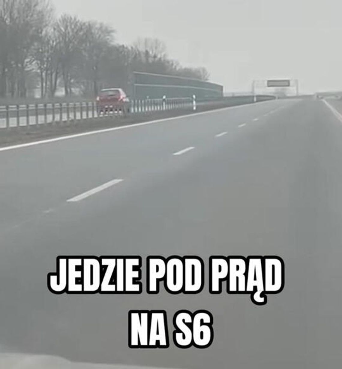 Jechała pod prąd na S6