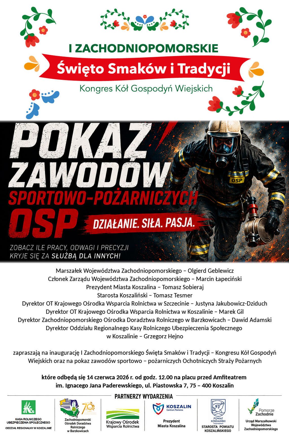 Koszalin gospodarzem I Zachodniopomorskiego Święta Smaków i Tradycji oraz pokazów OSP Koszalin gospodarzem I Zachodniopomorskiego Święta Smaków i Tradycji oraz pokazów OSP