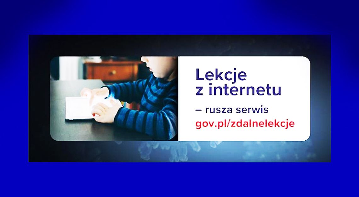 Lekcje z internetu - rusza serwis gov.pl/zdalnelekcje