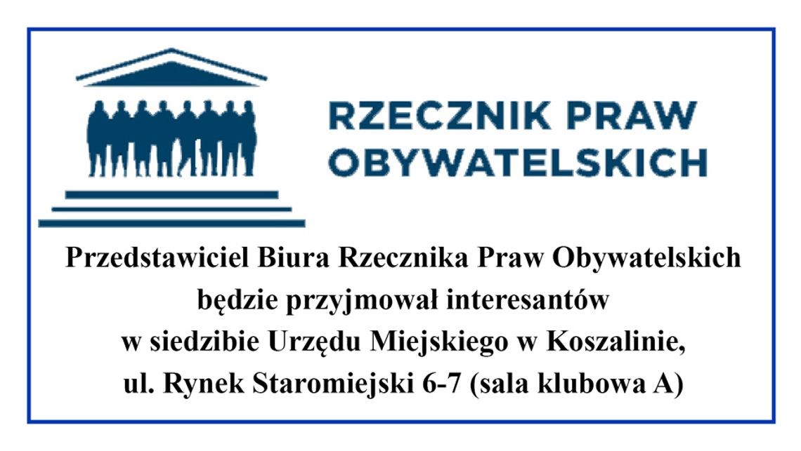 Przedstawiciel Rzecznika Praw Obywatelskich w Koszalinie