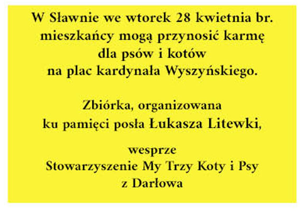 Sławno: Będą zbierać karmę dla psów i kotów. Akcja ma uczcić pamięć posła Łukasza Litewki