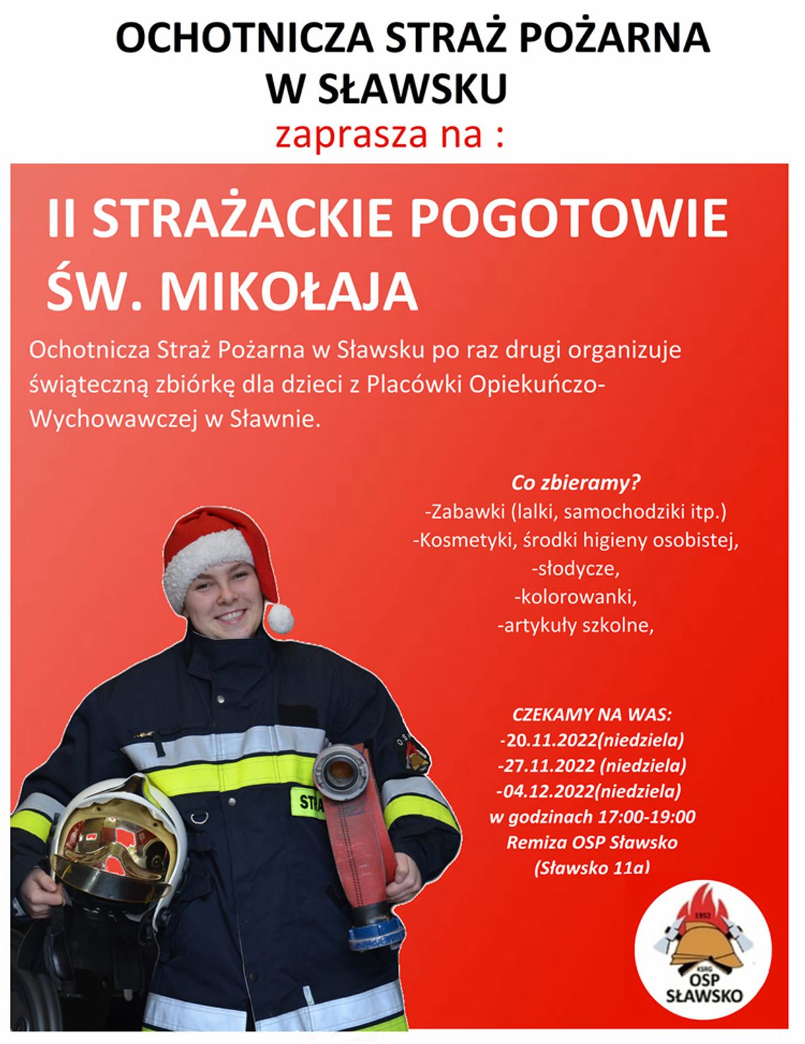 Ty też możesz przyłączyć się do II Strażackiego Pogotowia Świętego Mikołaja  !