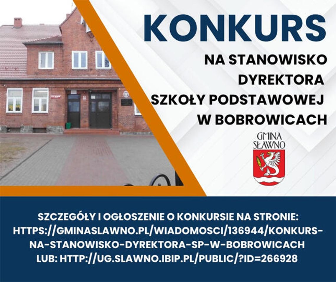 Wójt Gminy Sławno ogłasza konkurs na stanowisko Dyrektora Szkoły Podstawowej w Bobrowicach