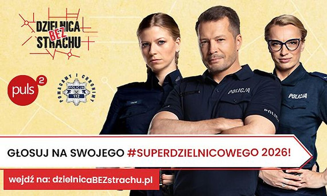 Zagłosuj na swojego #SuperDzielnicowego 2026 - trwa konkurs. Zagłosuj na swojego #SuperDzielnicowego 2026 - trwa konkurs.