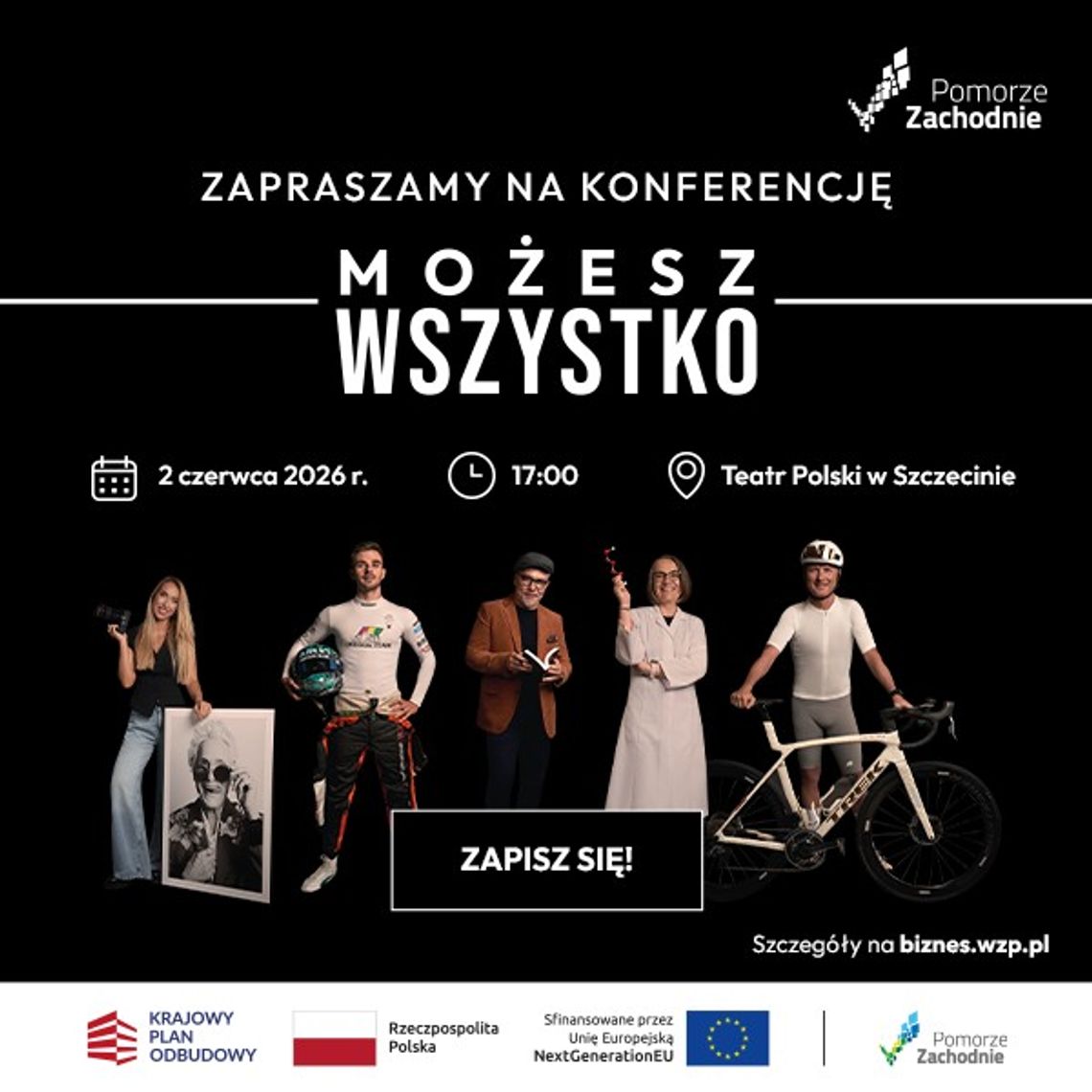 Zapisz się na konferencję „Możesz Wszystko” o edukacji, kompetencjach i rynku pracy - już 2 czerwca br. w Szczecinie Zapisz się na konferencję „Możesz Wszystko” o edukacji, kompetencjach i rynku pracy - już 2 czerwca br. w Szczecinie