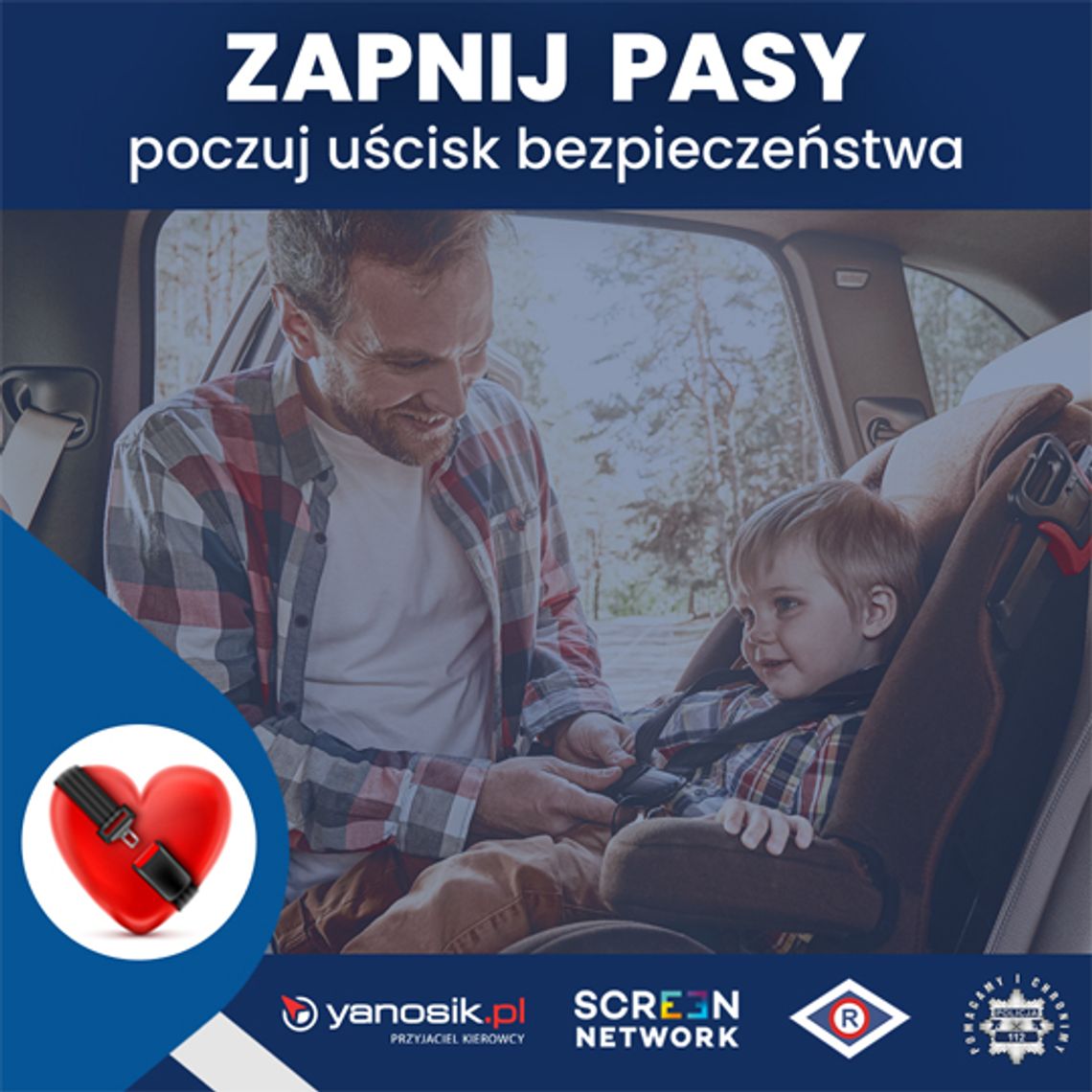 „Zapnij pasy – poczuj uścisk bezpieczeństwa” już wkrótce ruszy akcja Policji i Yanosik