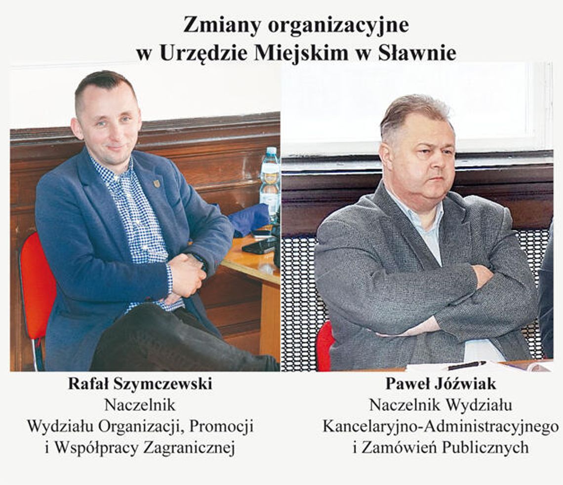 Zmiany organizacyjne w Urzędzie Miejskim w Sławnie Zmiany organizacyjne w Urzędzie Miejskim w Sławnie