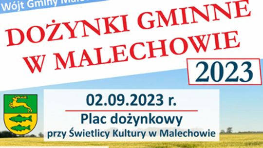 Malechowo: Dożynki Gminne 2023