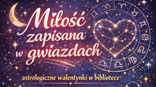 Sławno: Astrologiczne Walentynki w Bibliotece Miejskiej