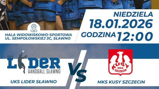 Sławno: Mecz UKS Lider Handball Sławno - MKS Kusy Szczecin