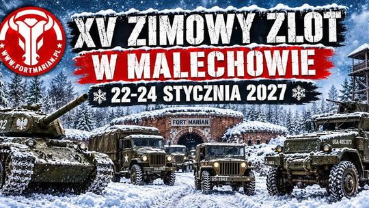 XV Zimowy Zlot w Malechowie - 22-24 stycznia 2027 r. Zapraszamy!