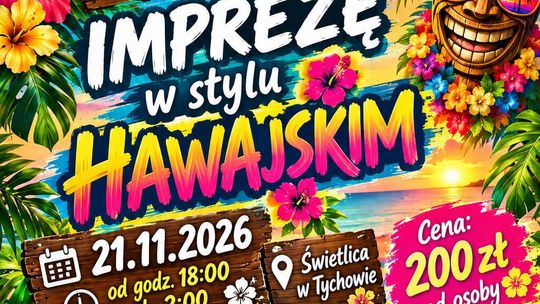 Zabawa w stylu hawajskim w Tychowie