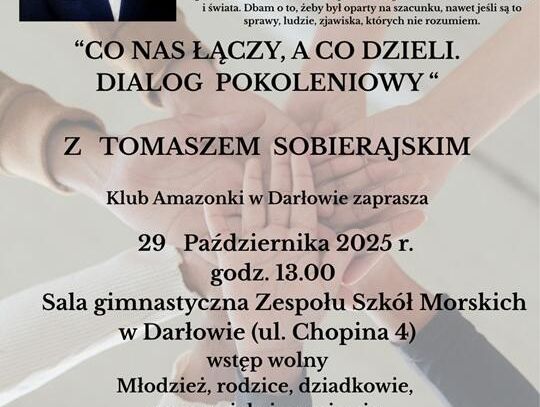 "Co nas łączy, a co dzieli. Dialog pokoleniowy" "Co nas łączy, a co dzieli. Dialog pokoleniowy"