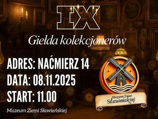 IX Giełda kolekcjonerów IX Giełda kolekcjonerów